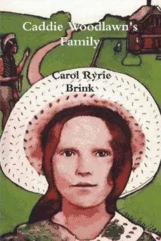 Caddie Woodlawn's Family, Paperback/Carol Ryrie Brink
