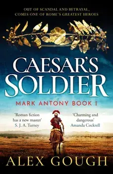 Caesar's Soldier, Paperback/Alex Gough