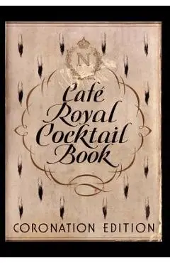 Cafe Royal Cocktail Book - Frederick Carter