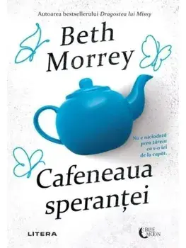 Cafeneaua sperantei/Beth Morrey
