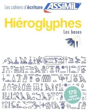 Cahier d'ecriture Hieroglyphes, Paperback/Jean-Pierre Guglielmi
