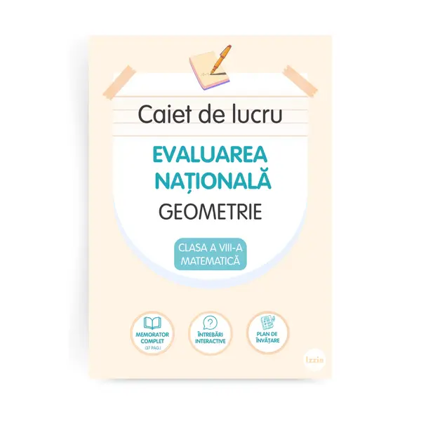Caiet de lucru pentru Evaluarea Națională: Geometrie, Mate (clasa a VIII-a)