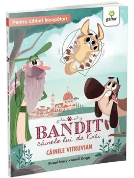 Cainele Vitruvian. Bandit, cainele lui da Vinci/Pascal Brissy