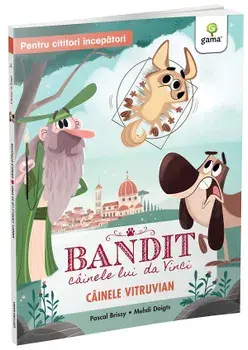 Cainele Vitruvian. Bandit, cainele lui da Vinci/Pascal Brissy