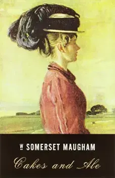 Cakes and Ale, Paperback/W. Somerset Maugham