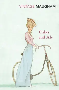 Cakes And Ale, Paperback/W. Somerset Maugham
