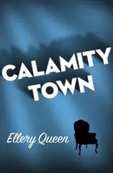 Calamity Town, Paperback/Ellery Queen