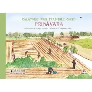 Calatorie prin traditiile Chinei. Primavara/Gao Chunxiang, Shao Min