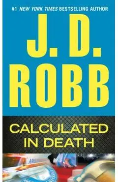 Calculated in Death - J. D. Robb