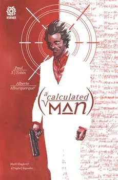 CALCULATED MAN, A, Paperback/Paul Tobin