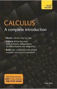 Calculus: A Complete Introduction
