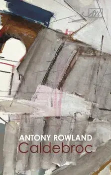 Caldebroc, Paperback/Antony Rowland
