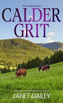 Calder Grit, Library Binding/Janet Dailey