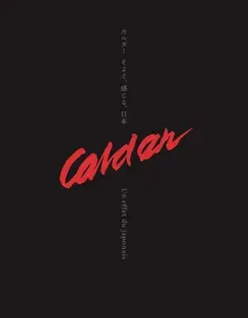Calder: Un effet du japonais, Hardback/***