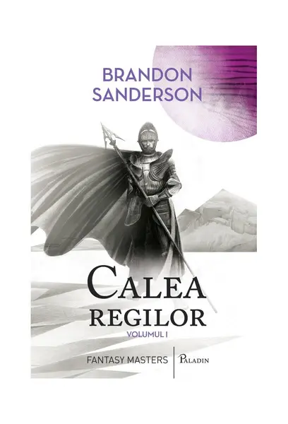 Calea regilor (vol. 1) - Brandon Sanderson