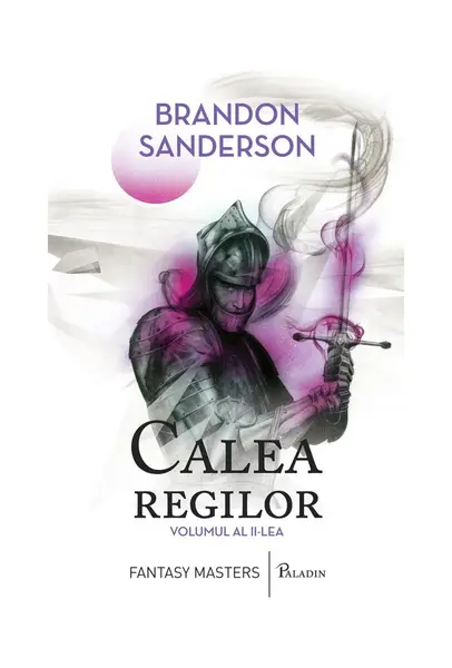 Calea regilor (vol. 2) - Brandon Sanderson