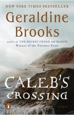 Caleb's Crossing - Geraldine Brooks