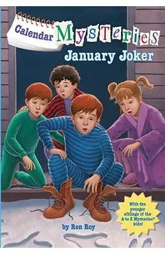 Calendar Mysteries #1: January Joker - Ron Roy