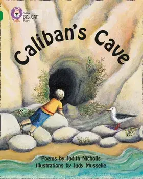 Caliban's Cave. Band 15/Emerald, Paperback/Judith Nicholls