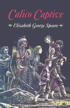 Calico Captive, Paperback/Elizabeth George Speare