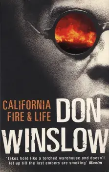 California Fire And Life, Paperback/Don Winslow
