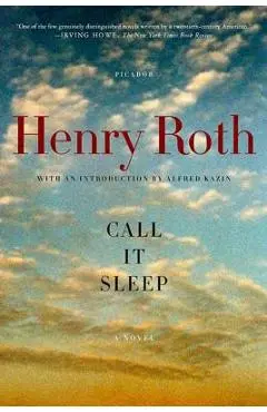 Call It Sleep - Henry Roth