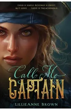 Call Me Captain - Lillieanne Brown