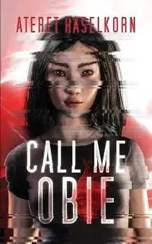 Call Me Obie, Paperback/Ateret Haselkorn
