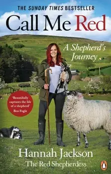 Call Me Red. A shepherd's journey, Paperback/Hannah Jackson