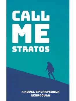 Call me Stratos, Paperback/Chrysoula Georgoula