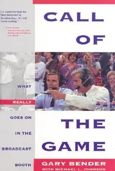Call of the Game, Hardcover/Gary Bender