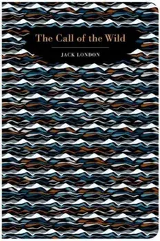 Call of the Wild, Hardback/Jack London
