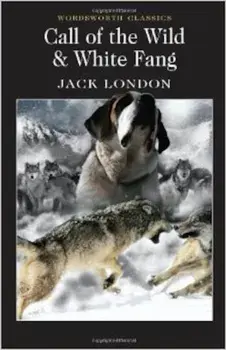 Call of the Wild & White Fang/Jack London