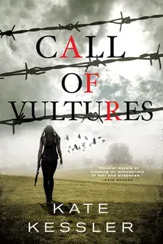 Call of Vultures, Paperback/Kate Kessler