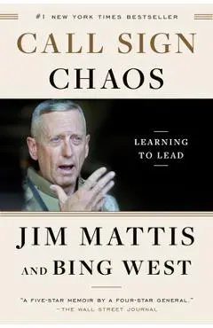 Call Sign Chaos: Learning to Lead - Jim Mattis