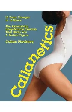 Callanetics - Callan Pinckney
