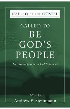 Called To Be God's People - Andrew Steinmann