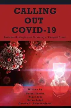 Calling Out COVID-19: Business Strategies for Surviving a 'Pompeii Event', Paperback/Faisal Sheikh