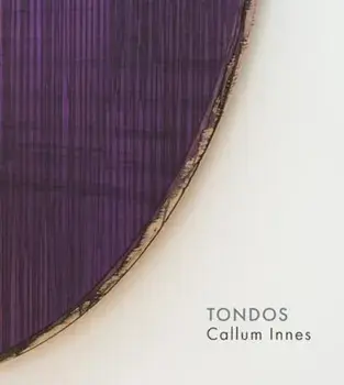 Callum Innes – Tondos, Hardback/Eric de Chassey