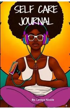 Calm as Ever: Black Women Self Care Journal (90 Days) of Gratitude and Self Love - Latoya Nicole