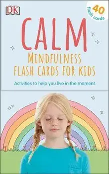 Calm - Mindfulness Flash Cards for Kids/Wynne Kinder