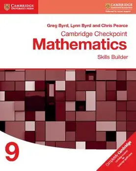 Cambridge Checkpoint Mathematics Skills Builder Workbook 9/Greg Byrd