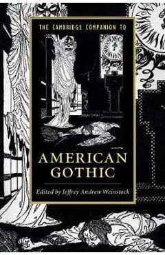 Cambridge Companion to American Gothic