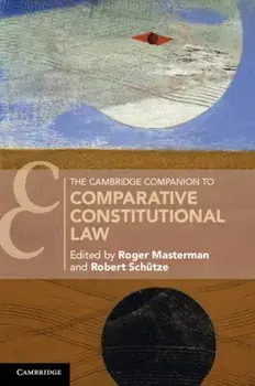 Cambridge Companion to Comparative Constitutional Law, Paperback/***