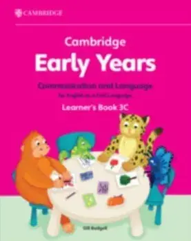 Cambridge Early Years Communication and Language for English as a First Language Learner's Book 3C. Early Years International, Paperback/Gill Budgell