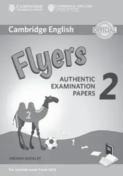 Cambridge English Young Learners 2 for Revised Exam from 2018 Flyers Answer Booklet. Authentic Examination Papers, Paperback/***