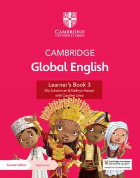 Cambridge Global English Learner's Book 3 with Digital Access (1 Year): For Cambridge Primary English as a Second Language [With Access Code]/Elly Schottman