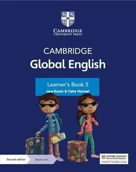 Cambridge Global English Learner's Book 5 with Digital Access (1 Year). for Cambridge Primary English as a Second Language, 2 Revised edition/Claire Medwell