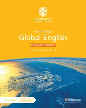 Cambridge Global English Learner's Book 7 with Digital Access (1 Year). for Cambridge Lower Secondary English as a Second Language, 2 Revised edition/Libby Mitchell