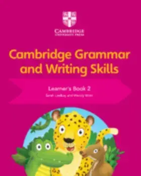 Cambridge Grammar and Writing Skills Learner's Book 2, Paperback/Wendy Wren